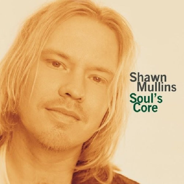 Shawn Mullins - Soul's core (CD)