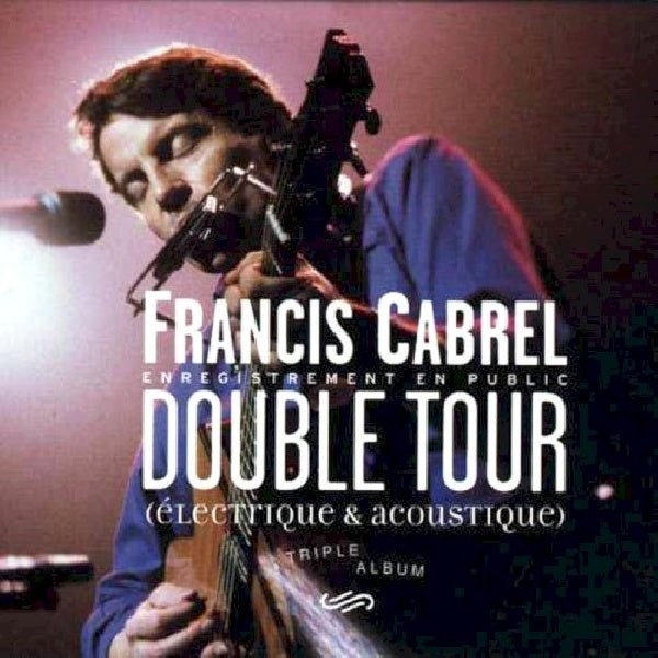 Francis Cabrel - Double tour (CD) - Discords.nl