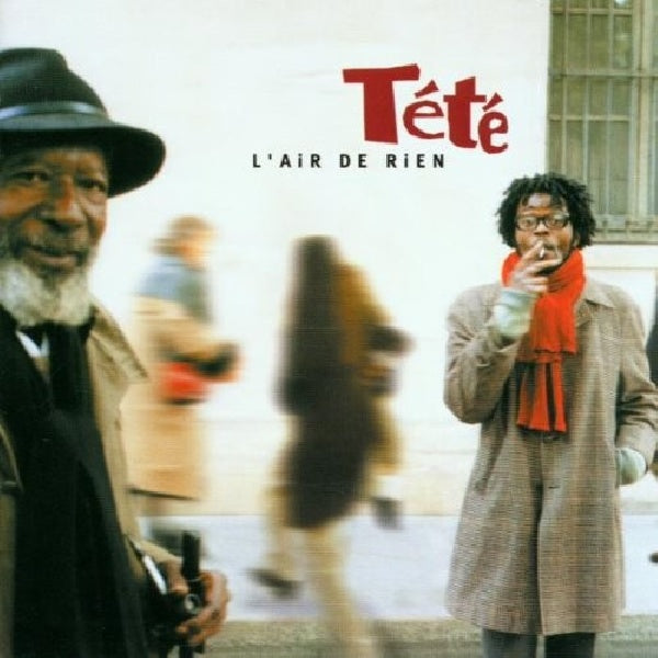 Tete - L'air de rien (CD)