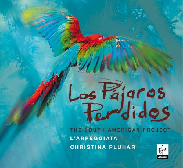 L'arpeggiata - Los pajaros perdidos (CD) - Discords.nl