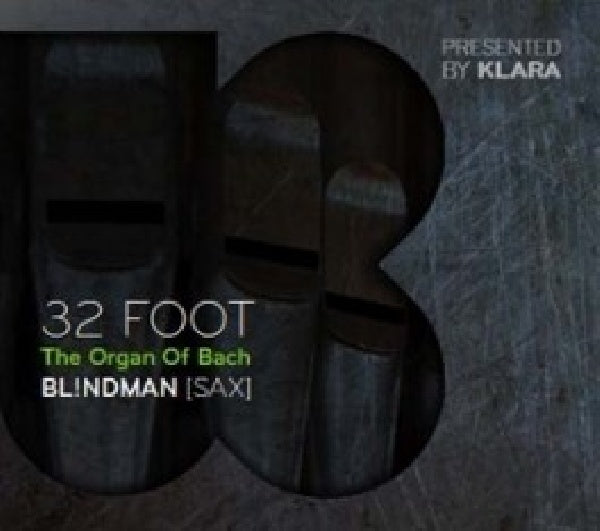 Blindman - 32 foot:the organ of bach (CD)