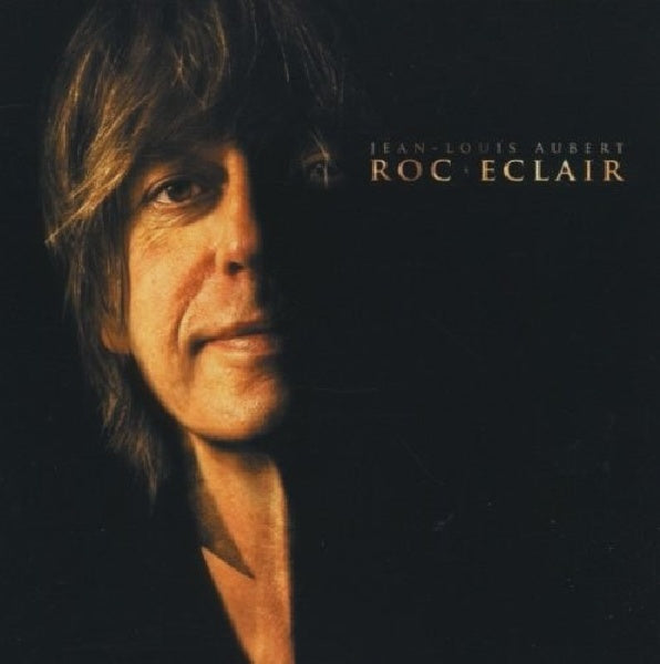Jean-louis Aubert - Roc' ã‰clair (CD) - Discords.nl
