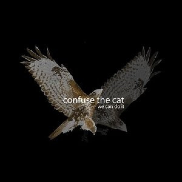 Confuse The Cat - We can do it (CD) - Discords.nl