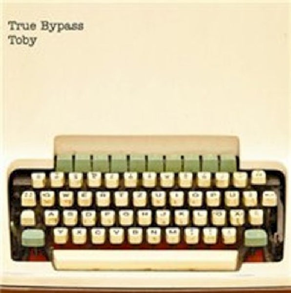 True Bypass - Toby (CD) - Discords.nl