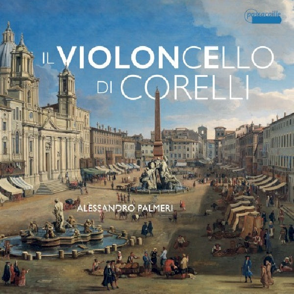 Alessandro Palmeri - Il violoncello di corelli (CD) - Discords.nl