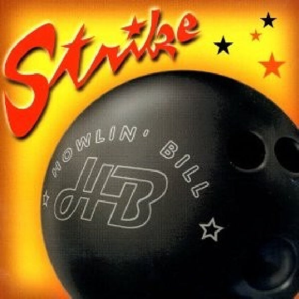 Howlin' Bill - Strike (CD) - Discords.nl