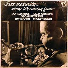 Dizzy Gillespie & Roy Eldridge - Jazz Maturity... Where It's Coming From (LP Tweedehands)