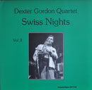 Dexter Gordon Quartet - Swiss Nights Vol. 3 (LP Tweedehands)