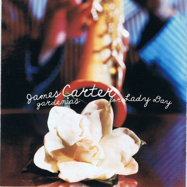 James Carter (3) - Gardenias For Lady Day (CD Tweedehands)