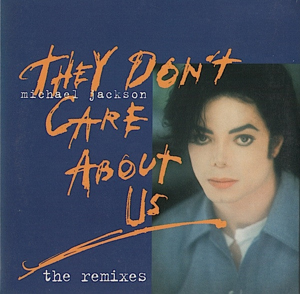 Michael Jackson - They Don't Care About Us - The Remixes (CD)
