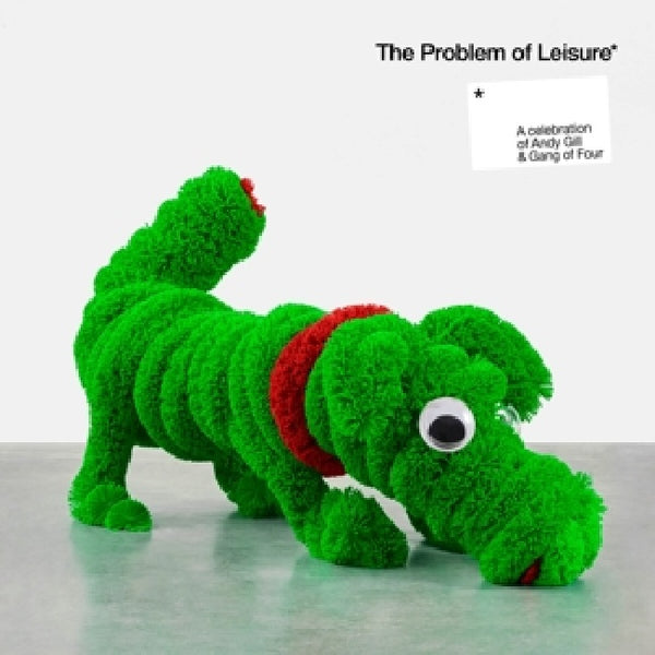 V/A (Various Artists) - Problem of leisure: a celebration of andy gill and gang of four (LP) - Discords.nl