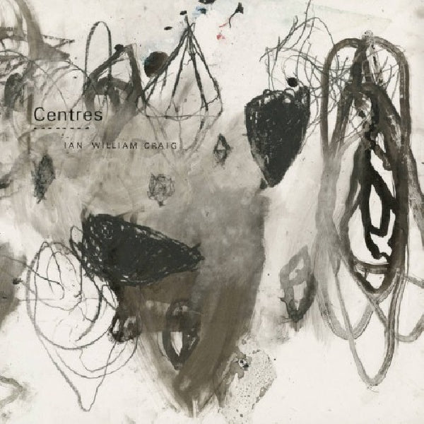 Ian William Craig - Centres (CD) - Discords.nl