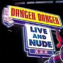 Danger Danger - Live & nude (CD) - Discords.nl