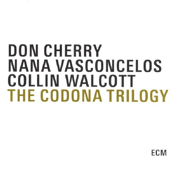 Don Cherry /nana Vasconcelos/collin Walcott - Codona trilogy (CD) - Discords.nl