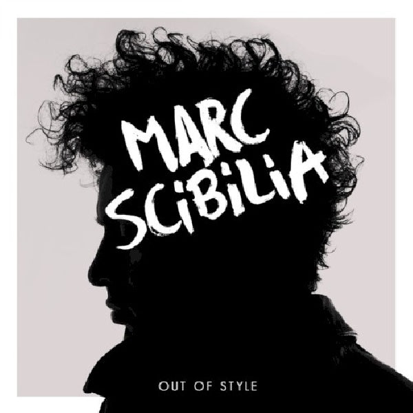 Marc Scibilia - Out of style (CD) - Discords.nl