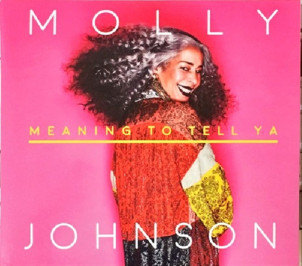 Molly Johnson - Meaning to tell ya (CD) - Discords.nl