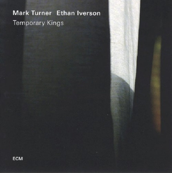 Mark Turner /ethan Iverson - Temporary kings (CD) - Discords.nl