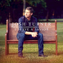 Josh Turner - I serve a savior (CD) - Discords.nl
