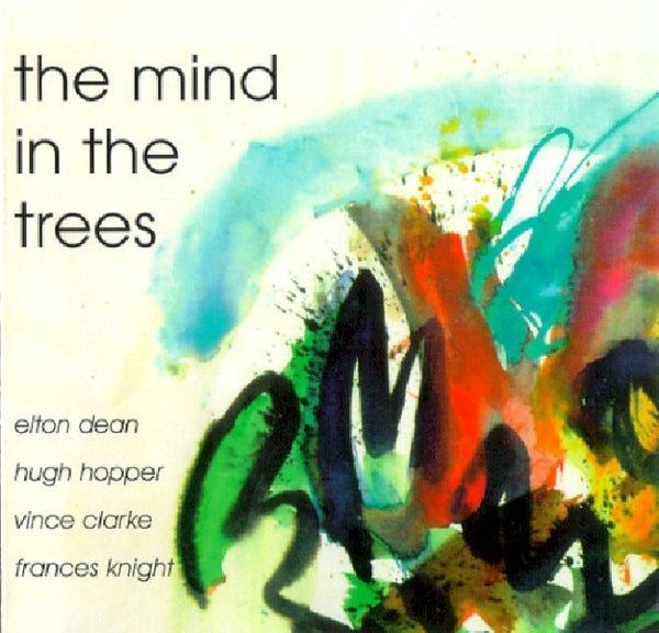 Elton Dean /hugh Hopper - Minds in the trees (CD) - Discords.nl