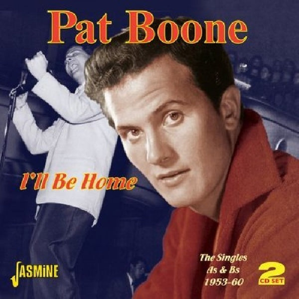 Pat Boone - I'll be home - singles as & bs 1953-1960 2cd,62 tks (CD) - Discords.nl
