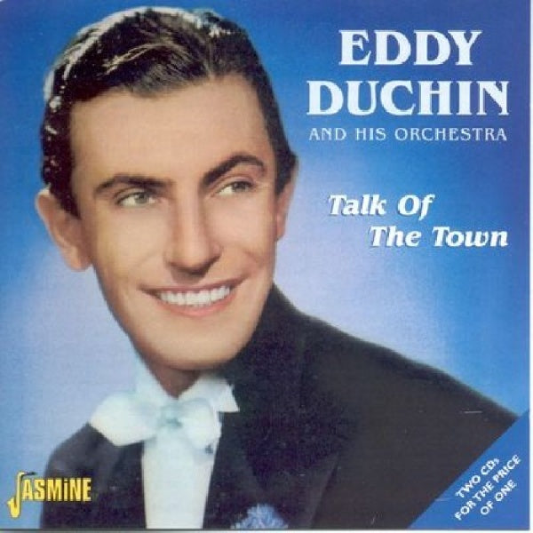 Eddy Duchin & His Orches - Talk of the town (CD) - Discords.nl