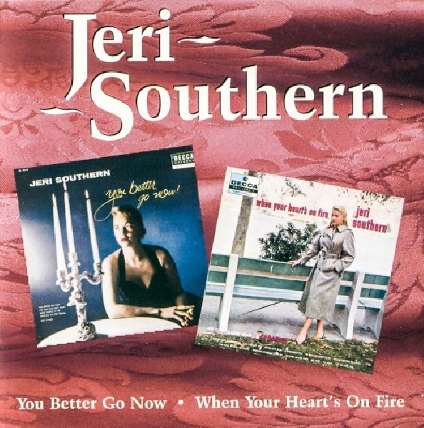 Jeri Southern - You better go now/ when your heart's on fire (CD) - Discords.nl