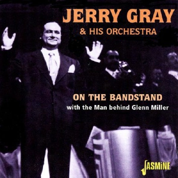 Jerry Gray & His Orches - On the bandstand (CD)