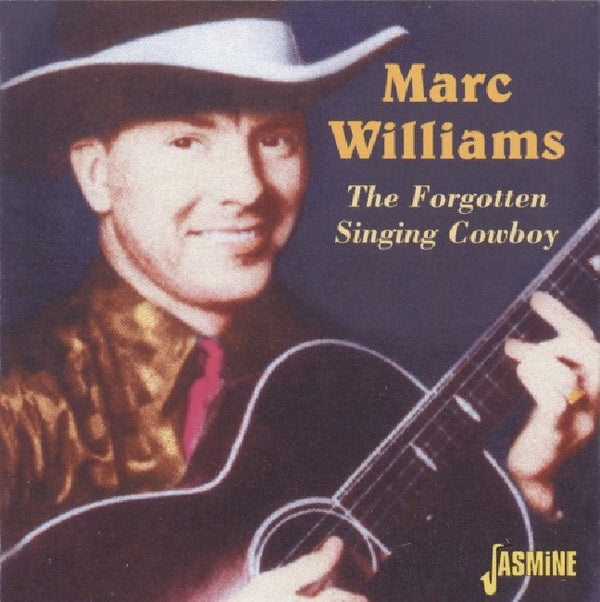 Marc Williams - Forgotten singing cowboy (CD) - Discords.nl