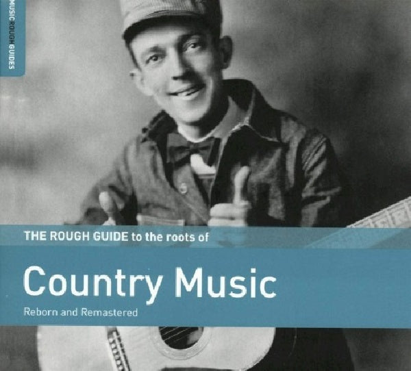 Various Artists - The roots of country music. the rough guide (CD) - Discords.nl