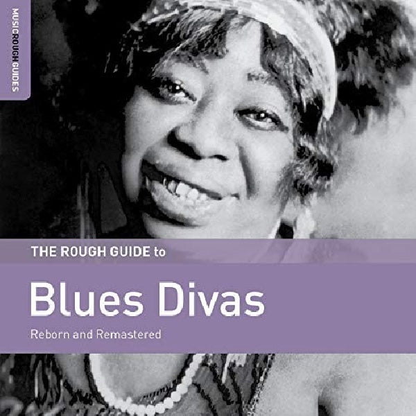 Various Artists - Blues divas reborn and remastered. the rough guide (CD)