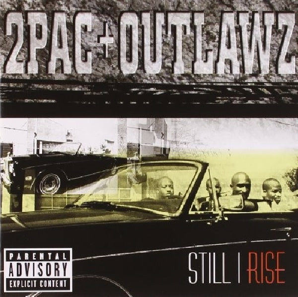 Two Pac & The Outlawz - Still i rise -explicit- (CD) - Discords.nl