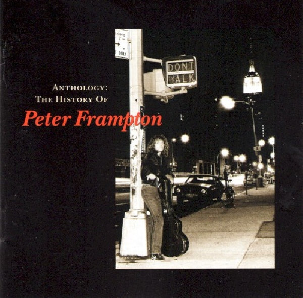 Peter Frampton - Anthology: the history of peter frampton (CD) - Discords.nl