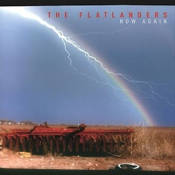 Flatlanders - Now again (CD) - Discords.nl