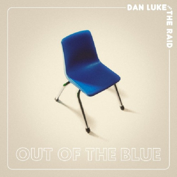 Dan Luke & The Raid - Out of the blue (CD) - Discords.nl