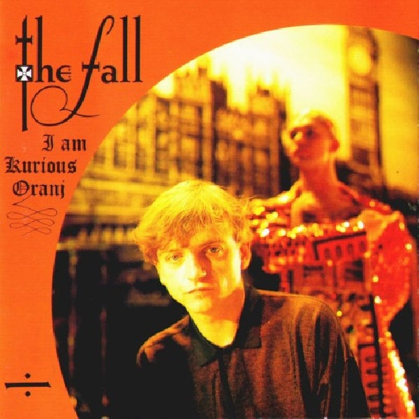 Fall - I am kurious oranj (CD)