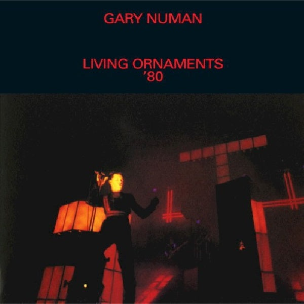 Gary Numan - Living ornaments '80 (CD) - Discords.nl