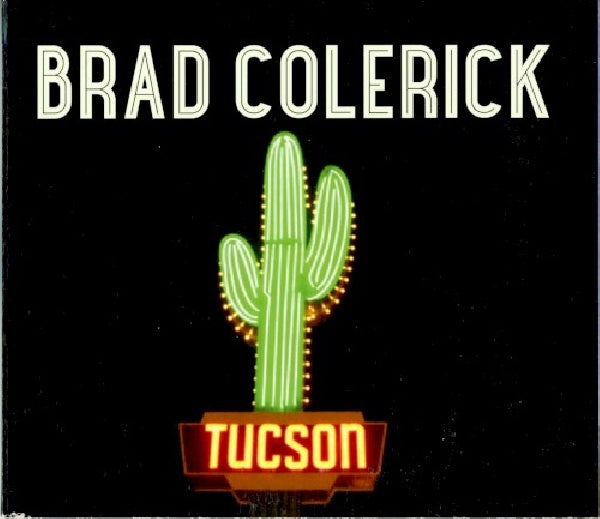 Brad Colerick - Tucson (CD) - Discords.nl