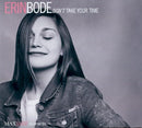 Erin Bode - Don't take your time (CD) - Discords.nl
