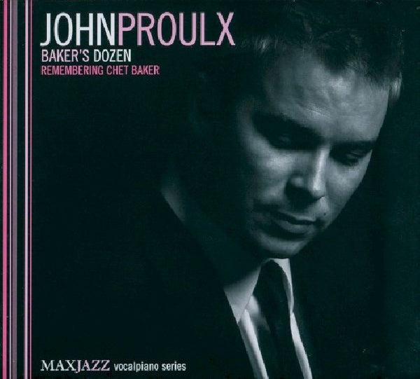 John Proulx - Baker's dozen (CD) - Discords.nl