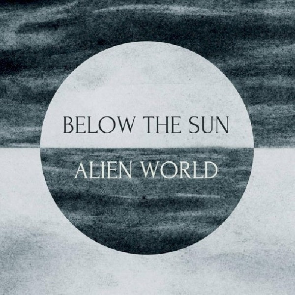 Below The Sun - Alien world (CD) - Discords.nl