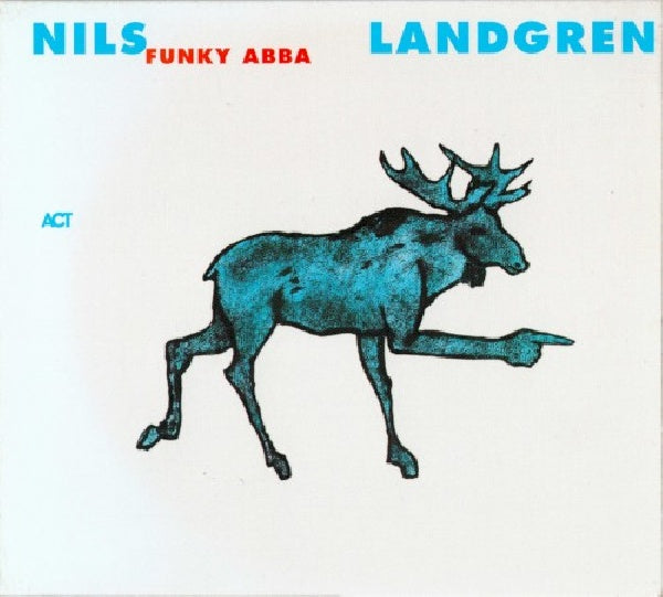 Nils Landgren -funk Unit- - Funky abba (CD)