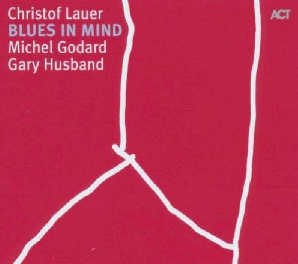 Christof Lauer - Blues in mind (CD) - Discords.nl