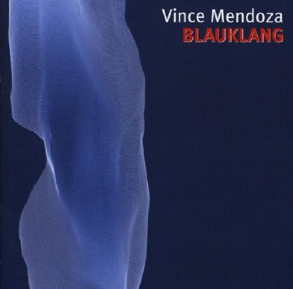 Vince Mendoza - Blauklang (CD)