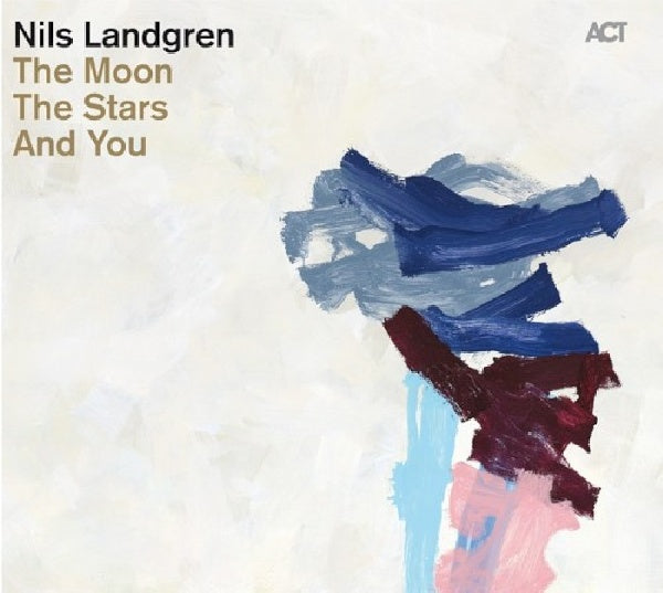 Nils Landgren - Moon, the stars & you (CD)