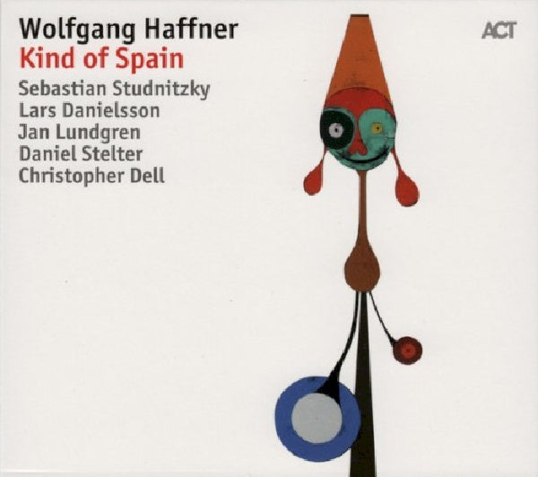 Wolfgang Haffner - Kind of spain (CD)