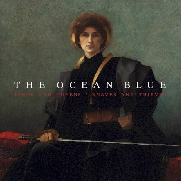 Ocean Blue - Kings and queens / knaves and thieves (CD) - Discords.nl