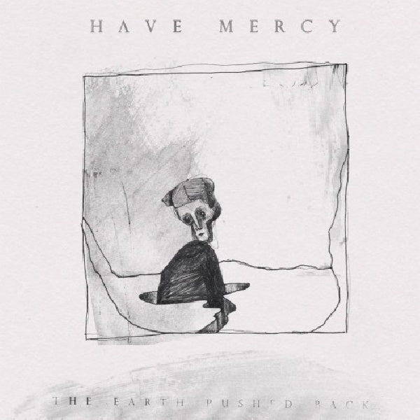 Have Mercy - Earth pushed back (CD) - Discords.nl