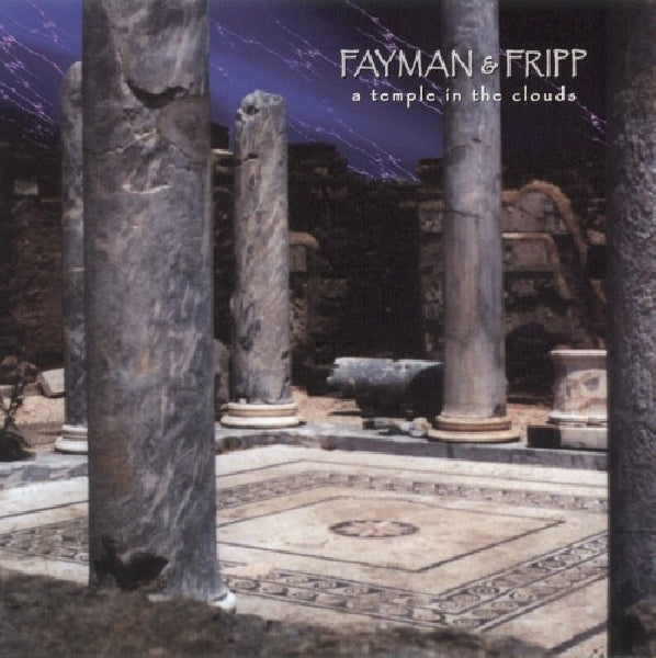Fayman & Fripp - Temple in the clouds (CD) - Discords.nl
