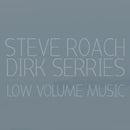 Steve Roach - Low volume music (CD) - Discords.nl