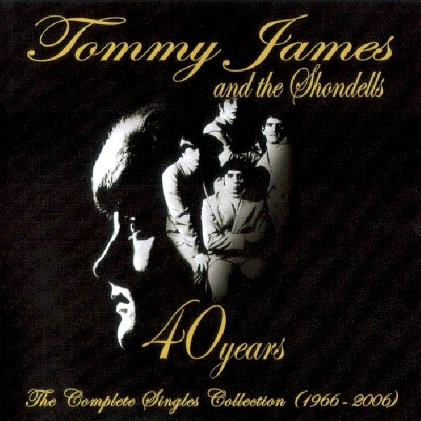 Tommy And The Shondells James - 40 years - the complete singles collection (1966-2006) (CD) - Discords.nl